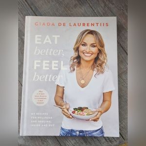 Cookbook - Eat better, Feel better - Giada DeLaurentiis